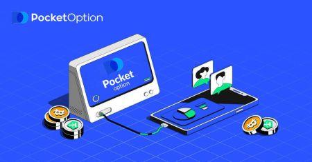 របៀបបើកគណនី និងដកប្រាក់ពី Pocket Option